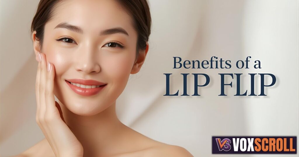 Benefits of a Lip Flip