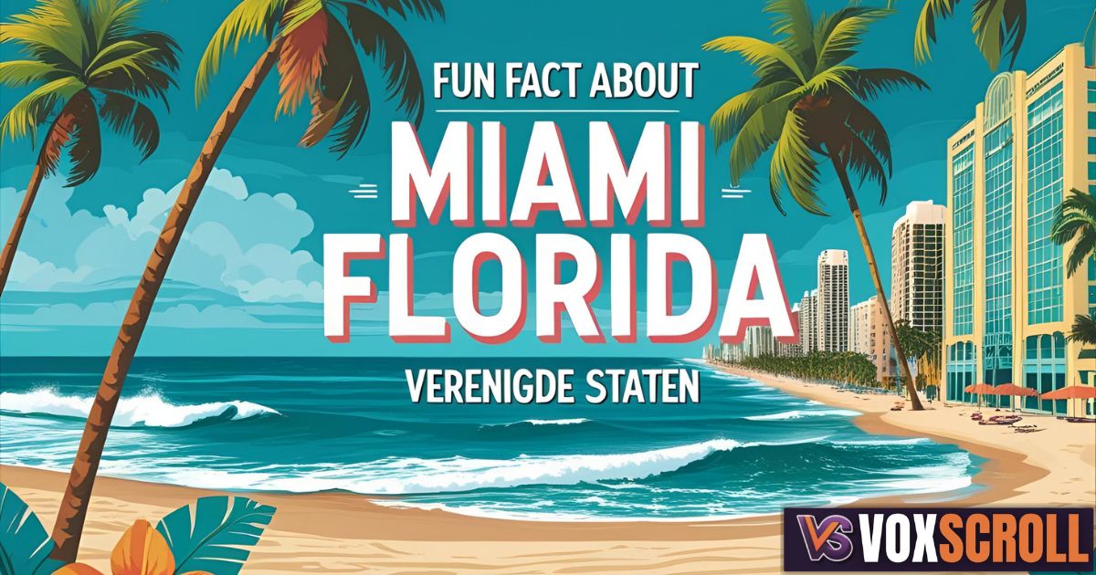 Fun Fact About Miami Florida Verenigde Staten