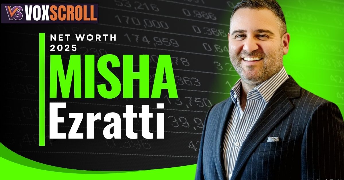 Misha Ezratti Net Worth 2025