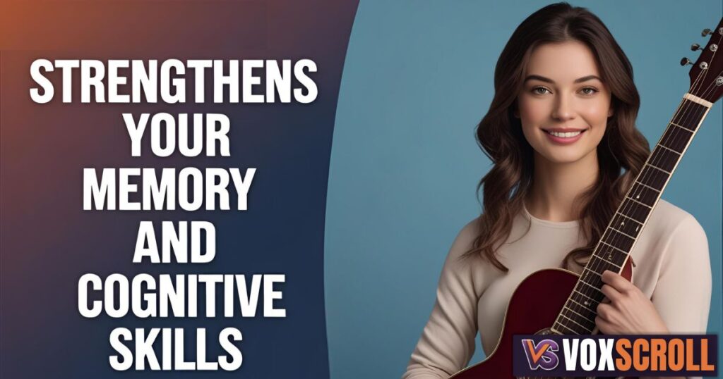 Strengthens Your Memory and Cognitive Skills