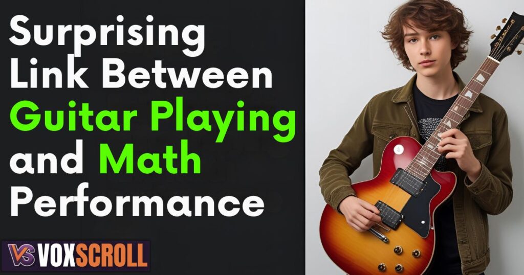 Surprising Link Between Guitar Playing and Math Performance