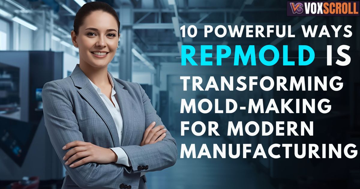 10 Powerful Ways Repmold is Transforming Mold-Making for Modern Manufacturing