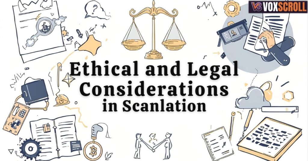 Ethical and Legal Considerations in Scanlation