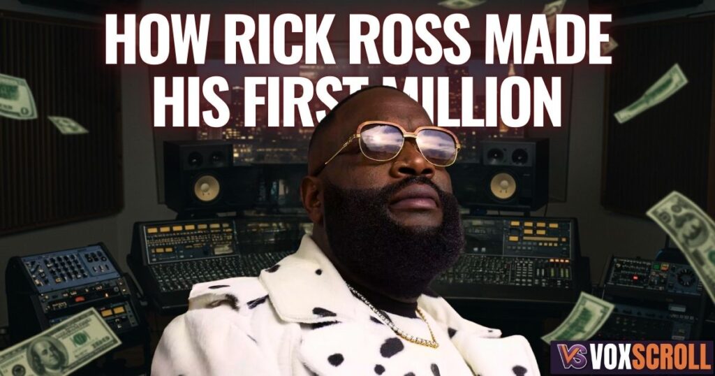 How Rick Ross Made His First Million