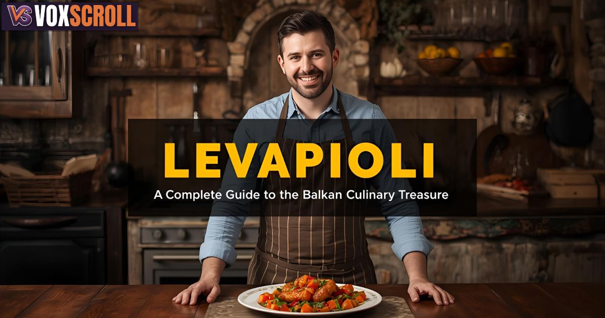 Levapioli: A Complete Guide to the Balkan Culinary Treasure