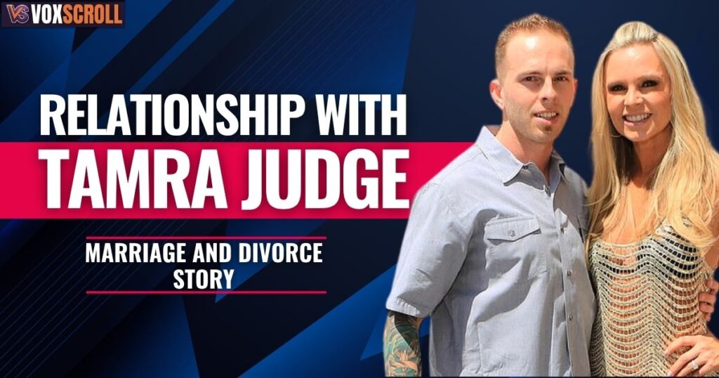 Relationship With Tamra Judge: Marriage and Divorce Story