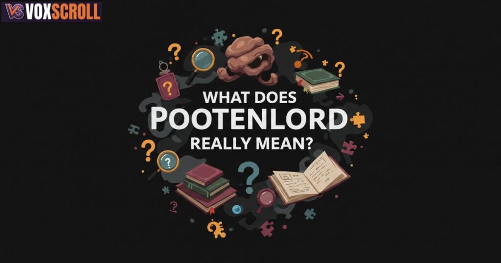 What Does Pootenlord Really Mean?