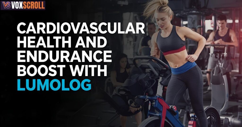 Cardiovascular Health and Endurance Boost with Lumolog