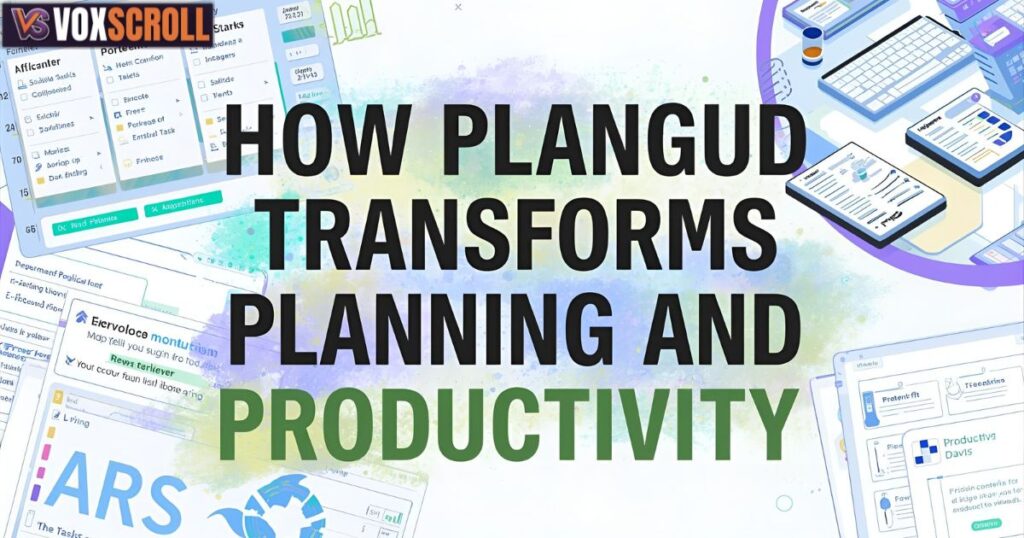 How Plangud Transforms Planning and Productivity