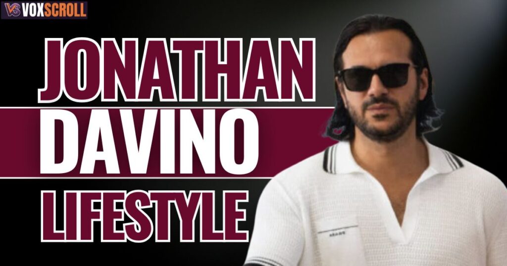 Jonathan Davino’s Lifestyle: Luxury Homes, Cars, and Personal Interests