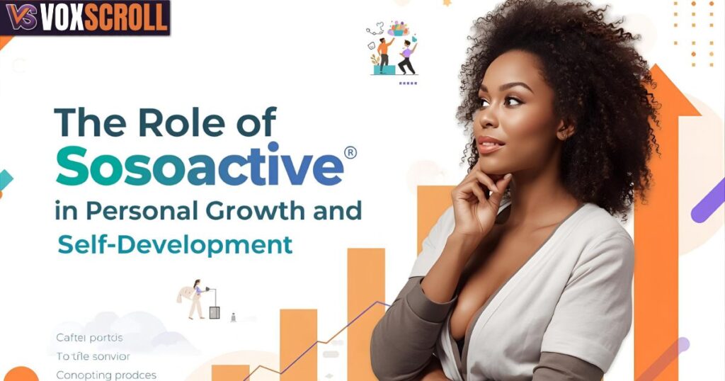 The Role of Sosoactive in Personal Growth and Self-Development