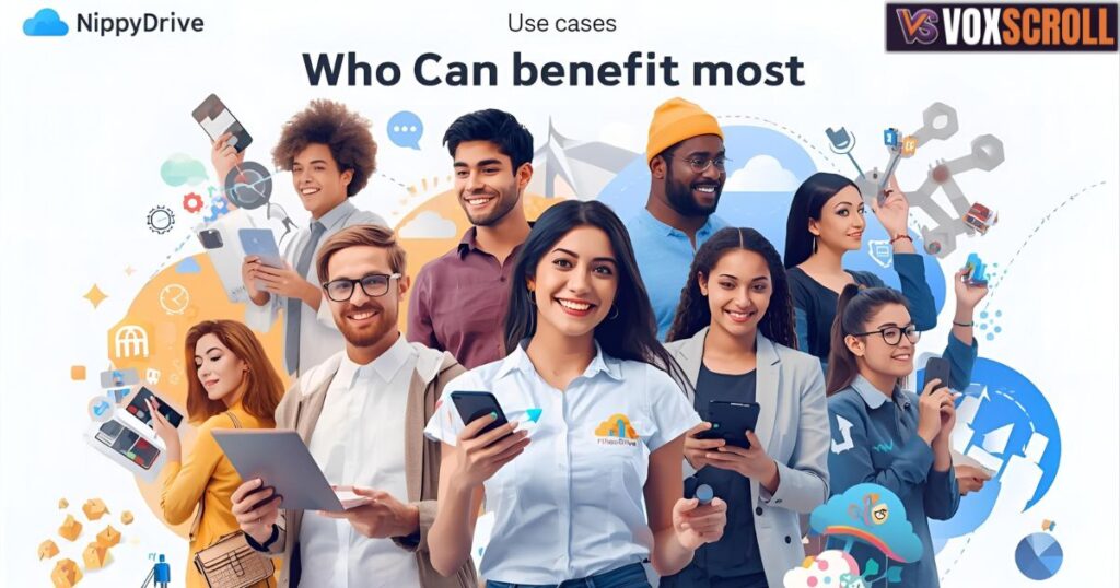 Use Cases: Who Can Benefit Most from NippyDrive