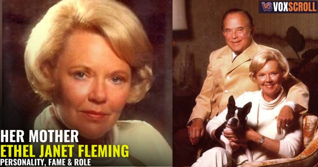 Her Mother Ethel Janet Fleming: Personality, Fame & Role