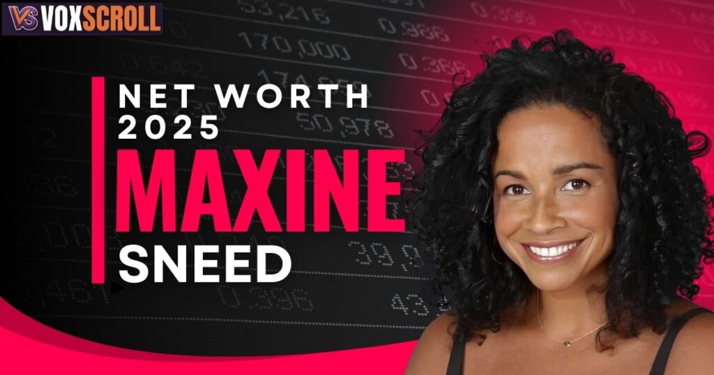 Maxine Sneed’s Net Worth and Financial Life