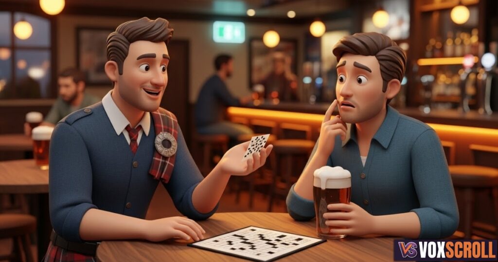 Chatting in the Pub with My Scottish Pal