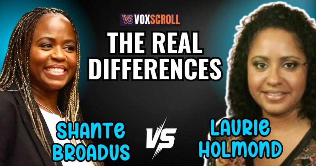 Laurie Holmond vs. Shante Broadus