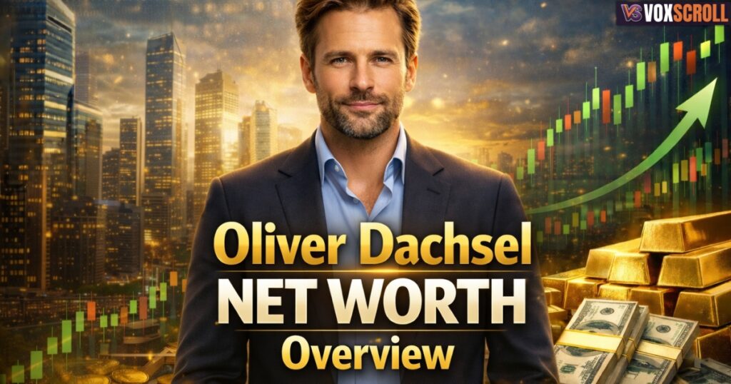 Oliver Dachsel Net Worth Overview