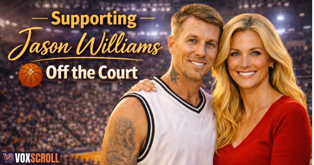 Supporting Jason Williams Off the Court