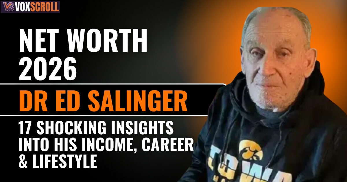 Dr Ed Salinger Net Worth 2026: 17 Shocking Insights Into His Income, Career & Lifestyle