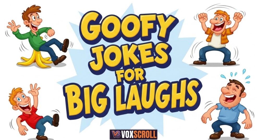 Goofy Jokes for Big Laughs