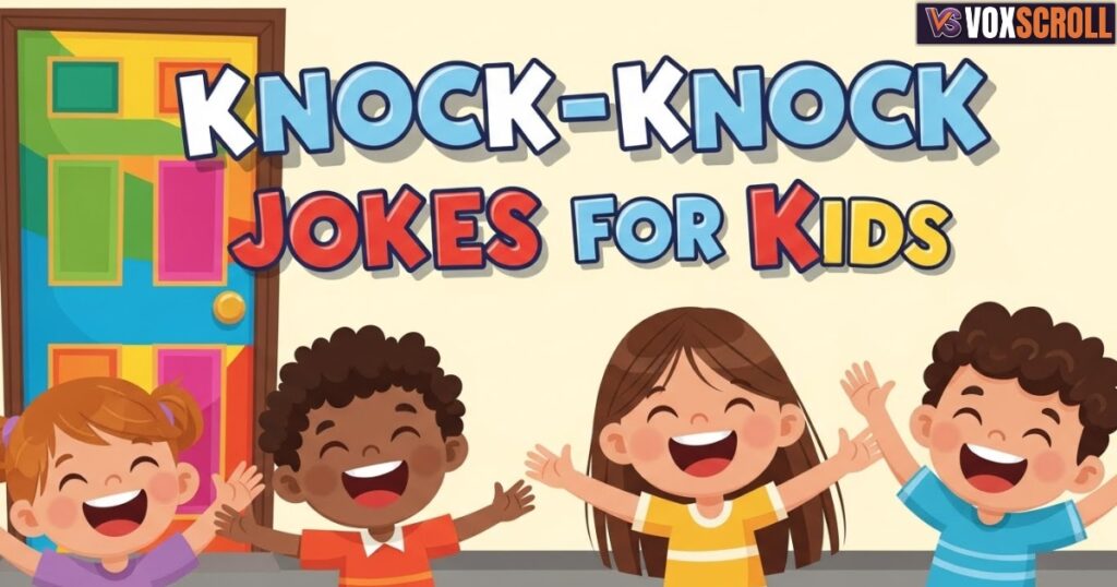 Knock-Knock Jokes for Kids