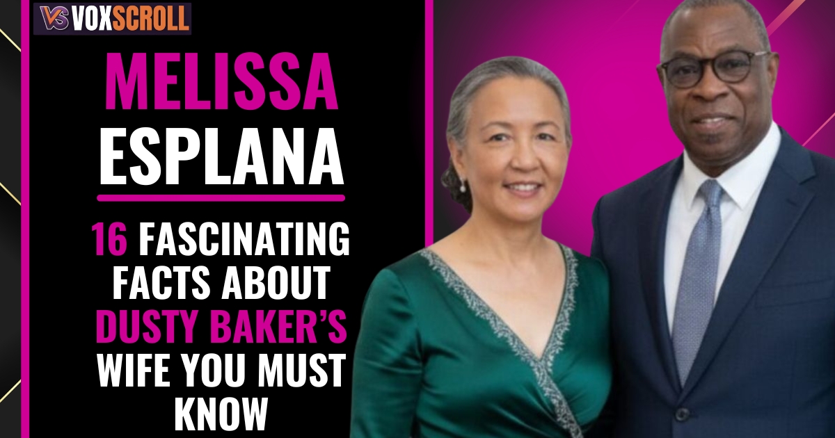 Melissa Esplana: 16 Fascinating Facts About Dusty Baker’s Wife You Must Know