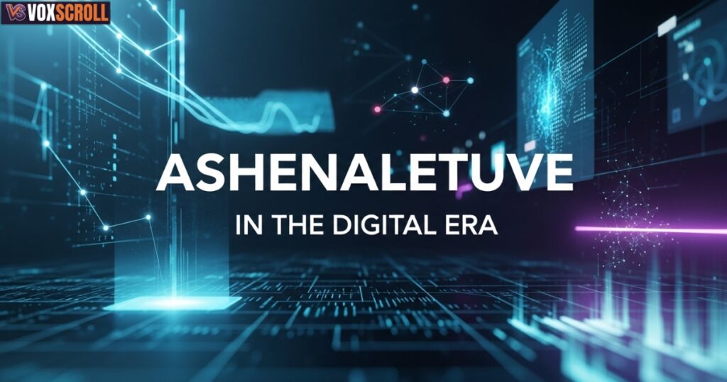 Ashenaletuve in the Digital Era
