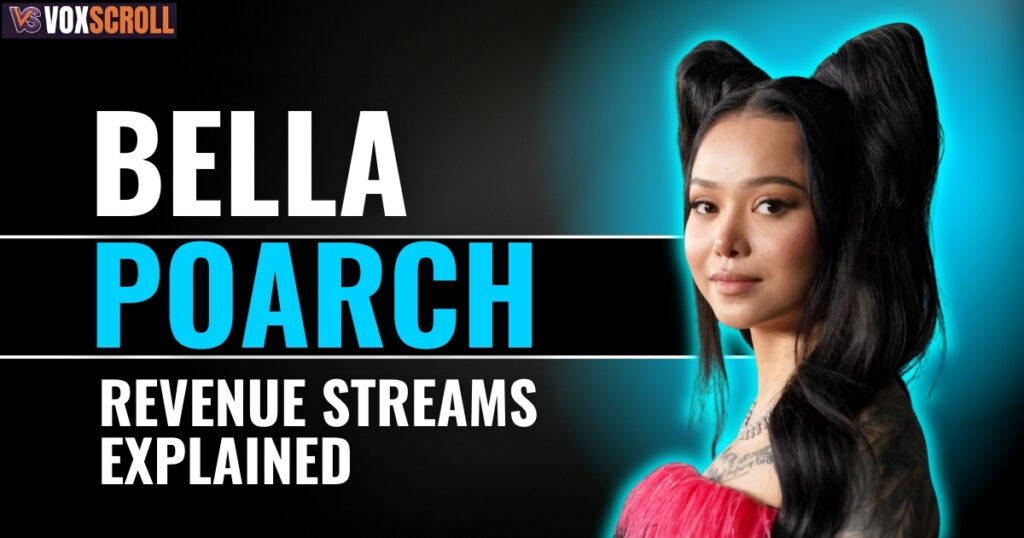 Bella Poarch Revenue Streams Explained