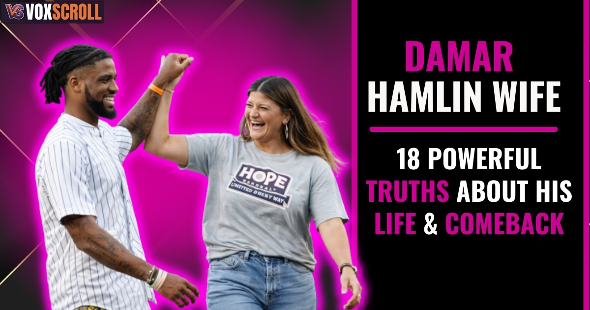 Damar Hamlin Wife: 18 Powerful Truths About His Life & Comeback