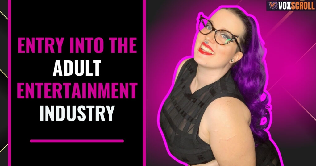 Entry Into the Adult Entertainment Industry