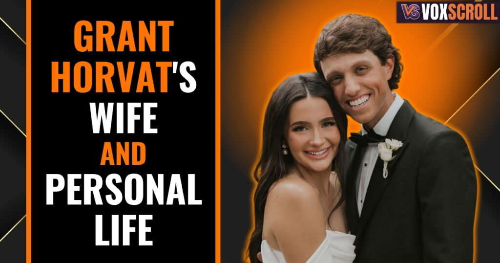 Grant Horvat Wife & Personal Life