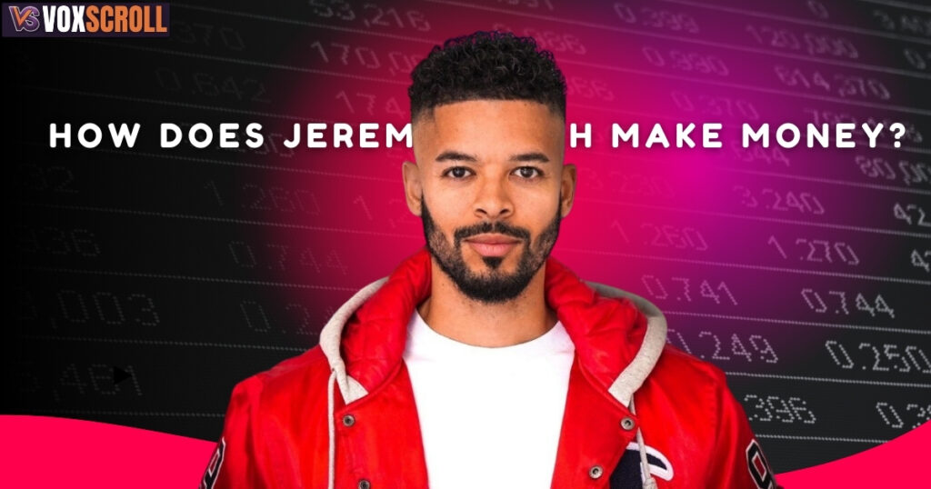 How Does Jeremy Lynch Make Money?
