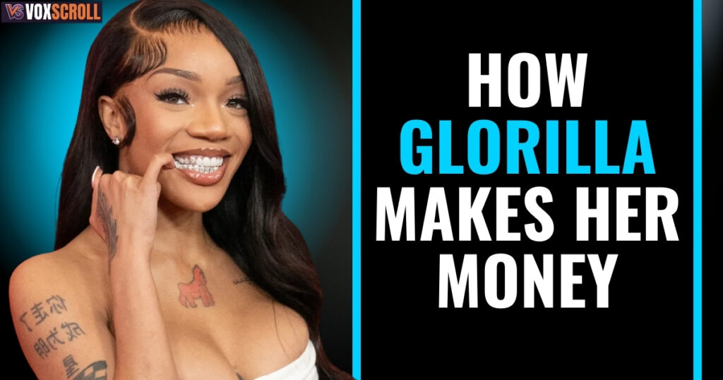 How GloRilla Makes Her Money