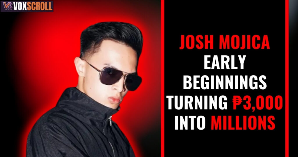 Josh Mojica Early Beginnings: Turning ₱3,000 into Millions