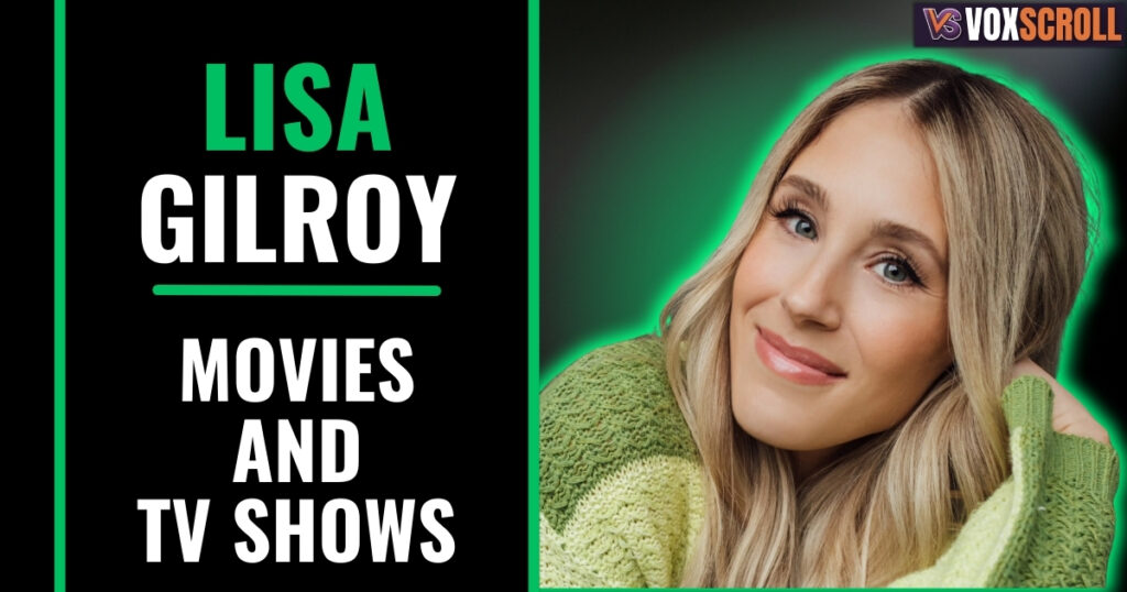 Lisa Gilroy Movies and TV Shows