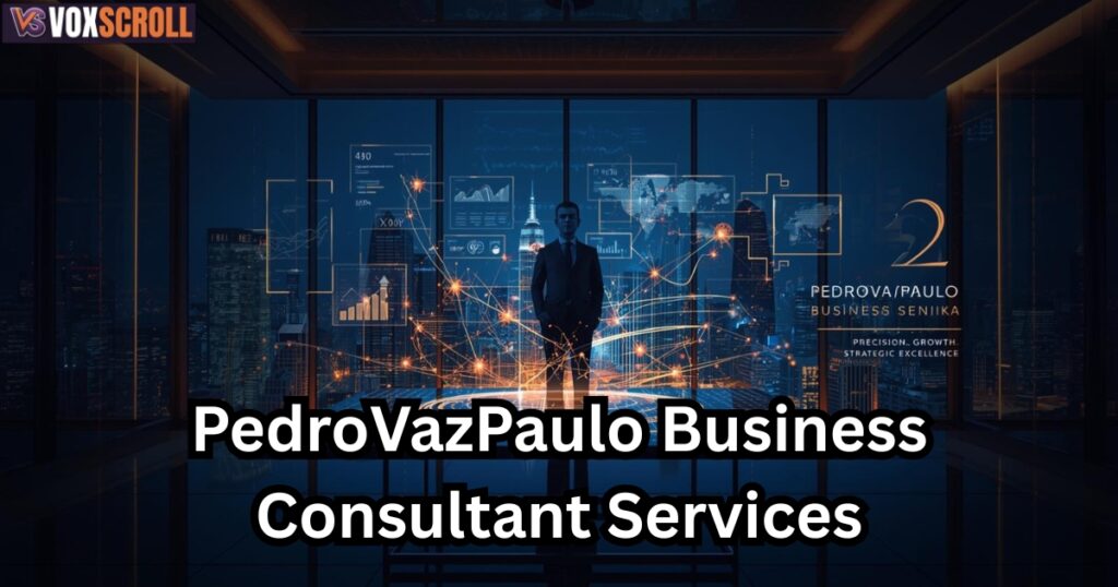 PedroVazPaulo Business Consultant Services
