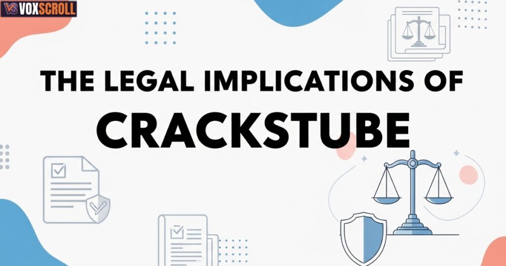 The Legal Implications of Crackstube