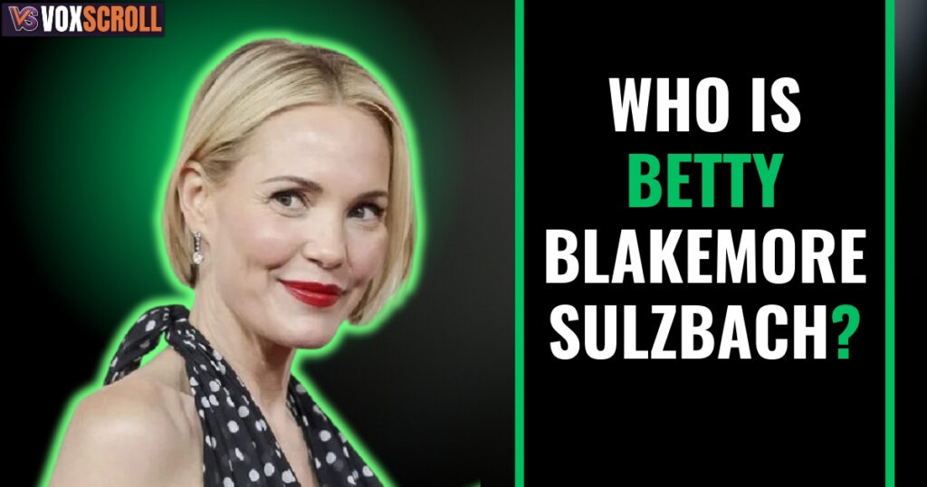 Who is Betty Blakemore Sulzbach?