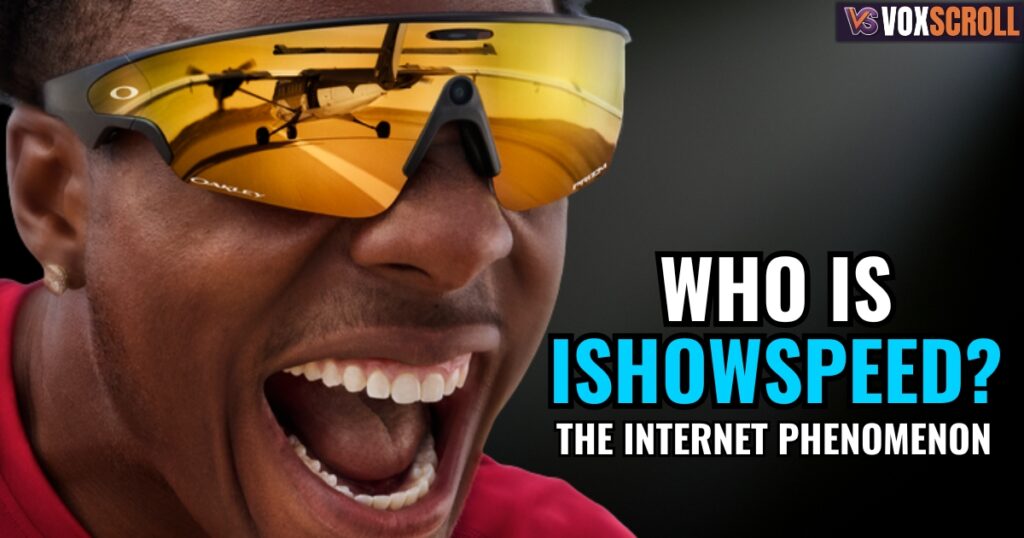 Who Is IShowSpeed? The Internet Phenomenon