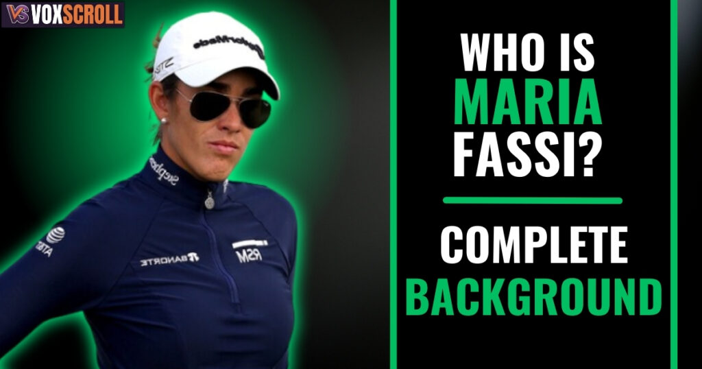 Who Is Maria Fassi? Complete Background