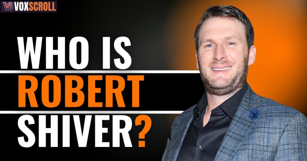 Who Is Robert Shiver?