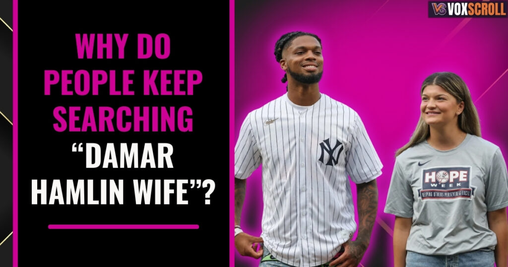 Why Do People Keep Searching “Damar Hamlin Wife”?