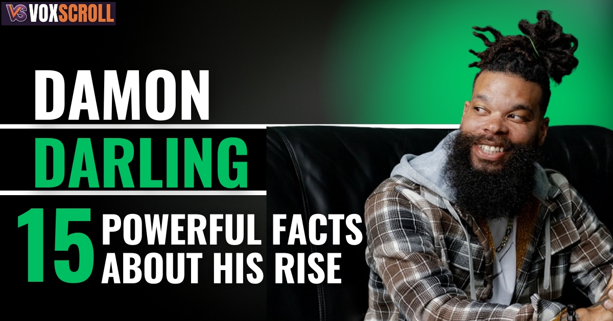 Damon Darling: 15 Powerful Facts About His Wealth & Fame