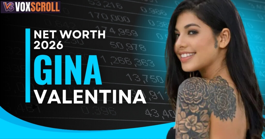 Gina Valentina Net Worth in 2026