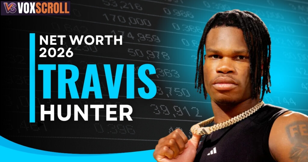 Travis Hunter Net Worth 2026 (Updated Estimate)