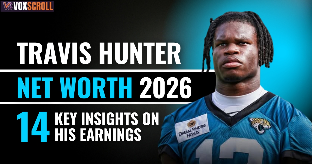 Travis Hunter Net Worth 2026: 14 Key Insights on His Earnings
