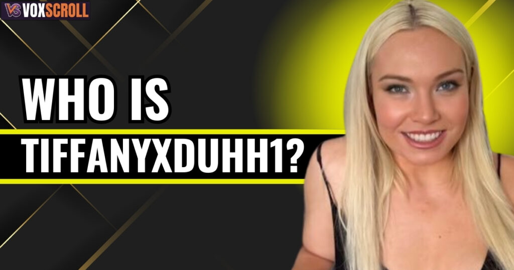 Who Is Tiffanyxduhh1? 