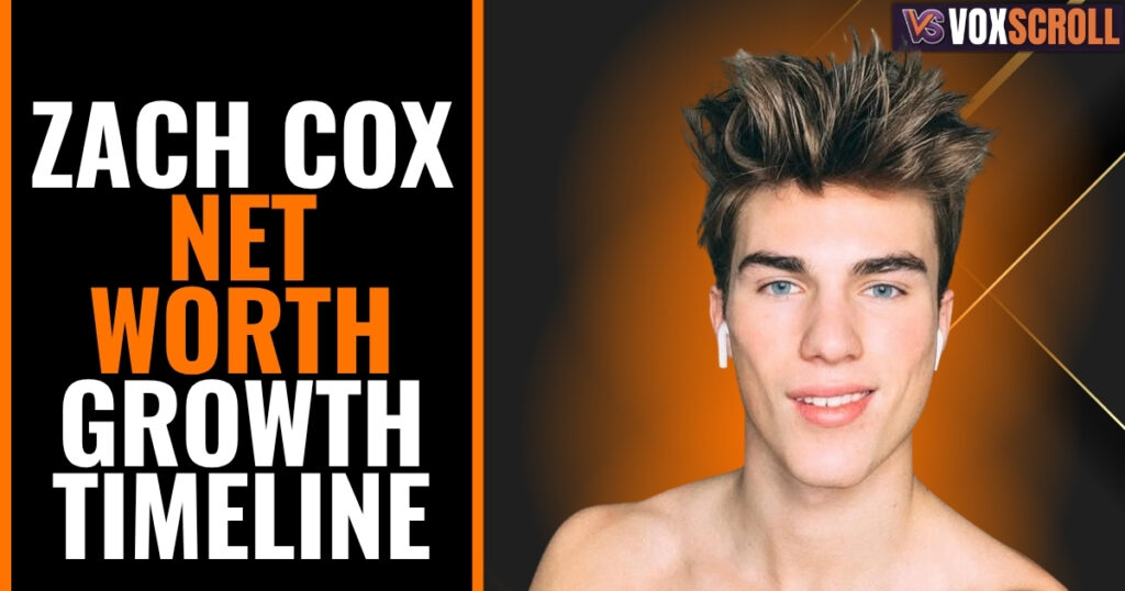 Zach Cox Net Worth Growth Timeline