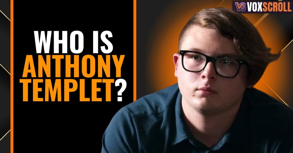 Who Is Anthony Templet?